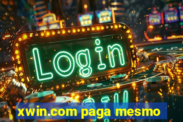 xwin.com paga mesmo