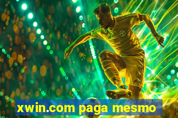 xwin.com paga mesmo