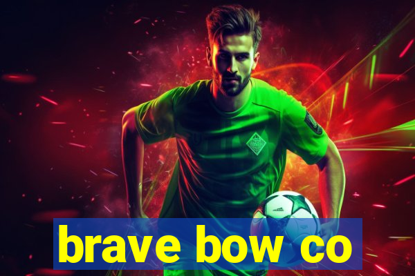 brave bow co