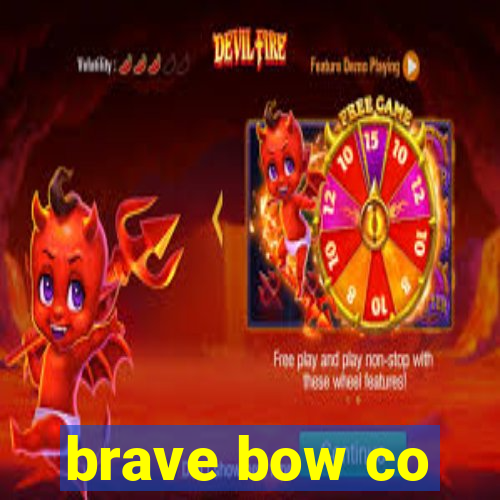 brave bow co