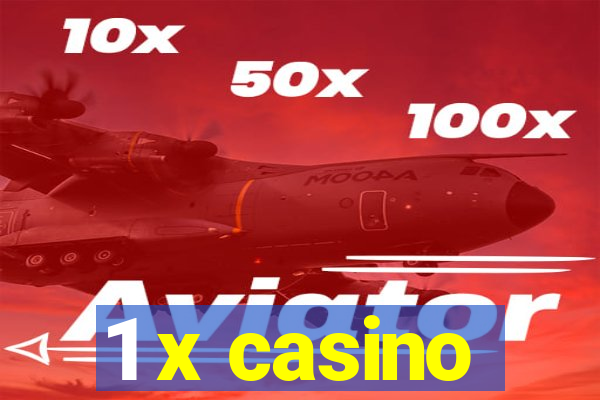 1 x casino