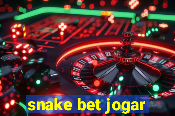 snake bet jogar