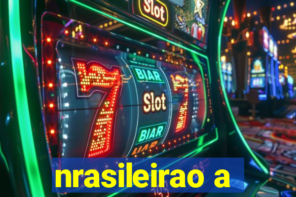 nrasileirao a