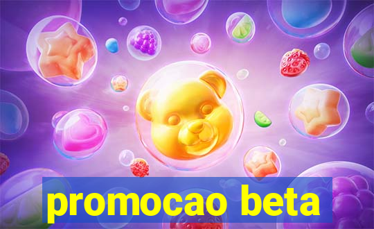 promocao beta