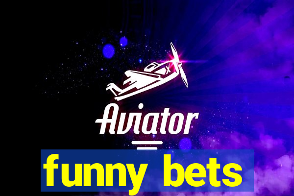 funny bets