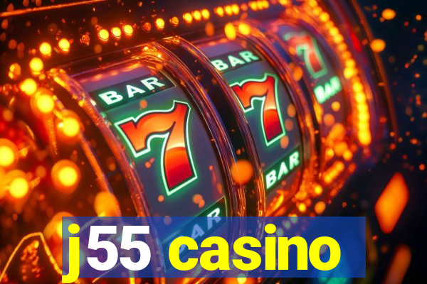 j55 casino