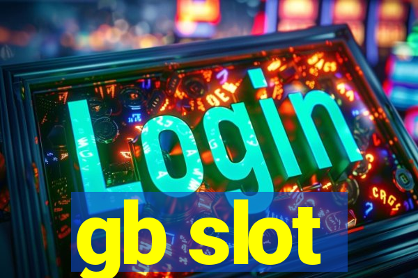 gb slot