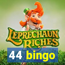 44 bingo