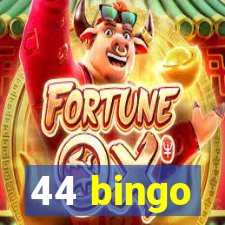 44 bingo