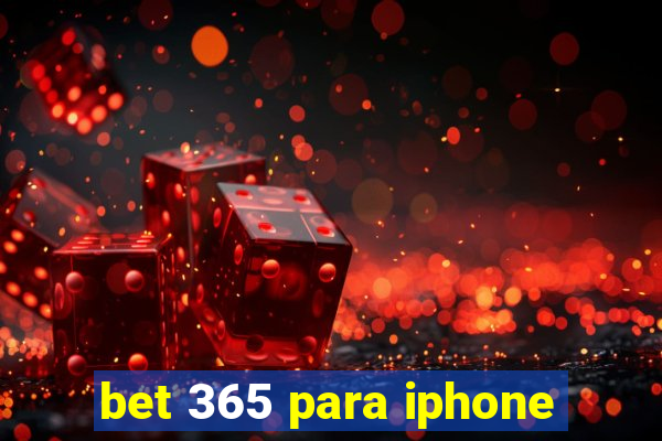 bet 365 para iphone