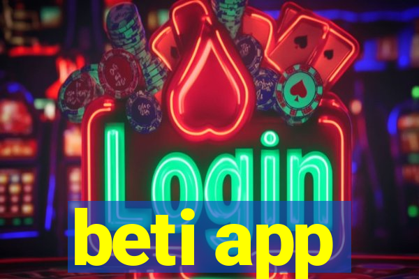 beti app