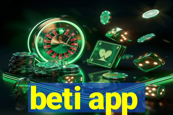 beti app