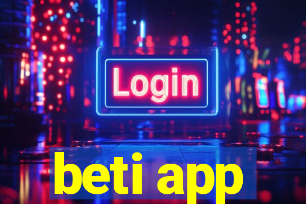 beti app