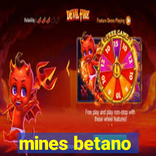 mines betano