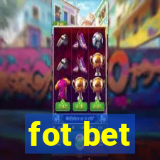 fot bet