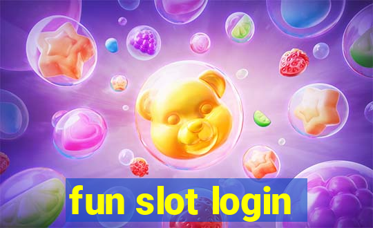 fun slot login