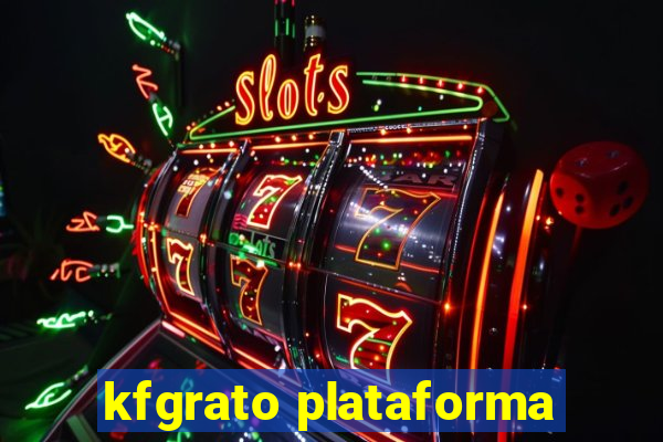 kfgrato plataforma