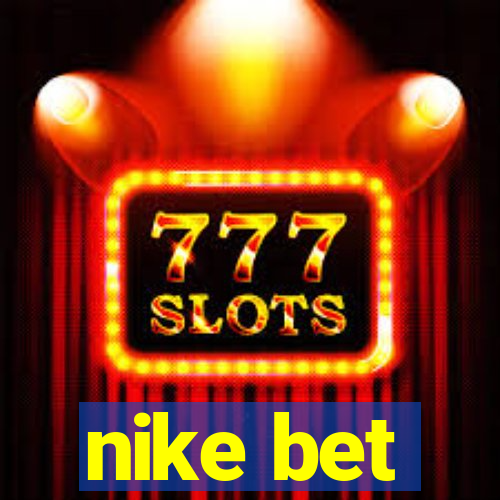 nike bet