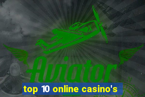 top 10 online casino's