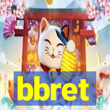 bbret