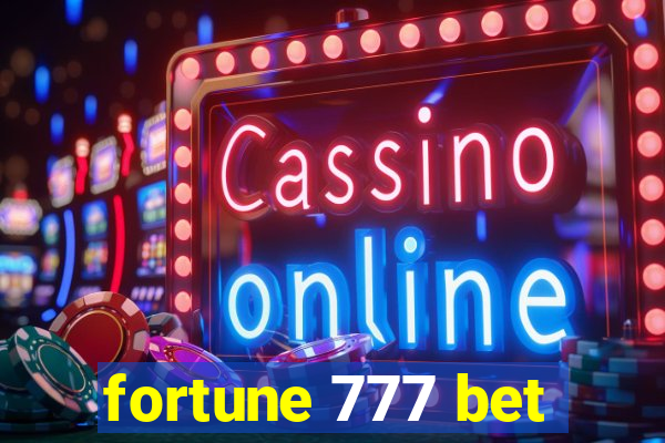 fortune 777 bet