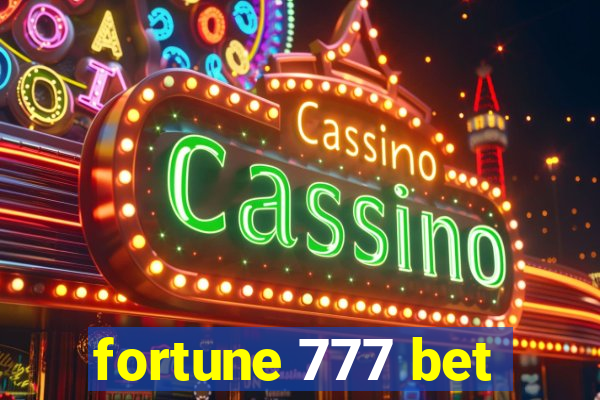 fortune 777 bet