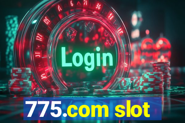 775.com slot