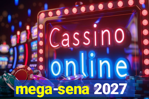 mega-sena 2027