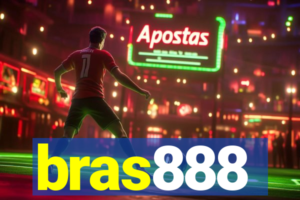 bras888