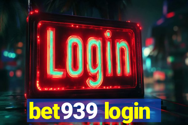 bet939 login