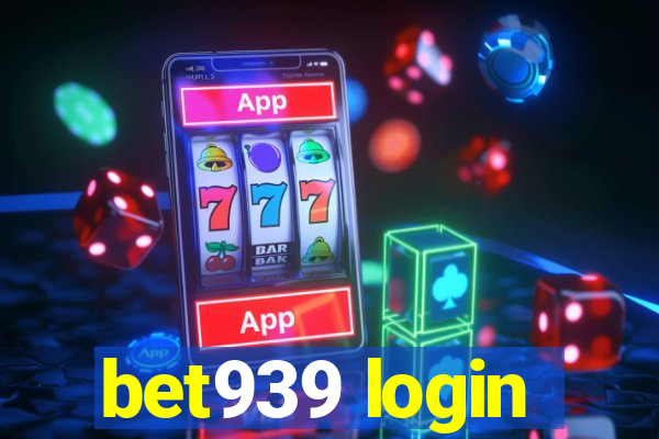 bet939 login