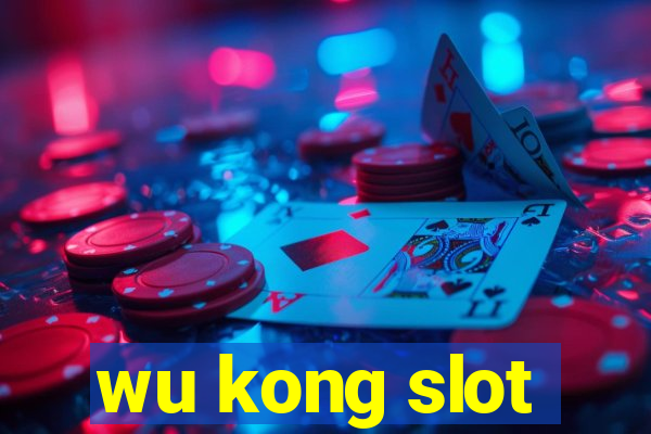 wu kong slot