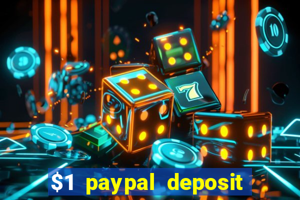 $1 paypal deposit casino nz real money