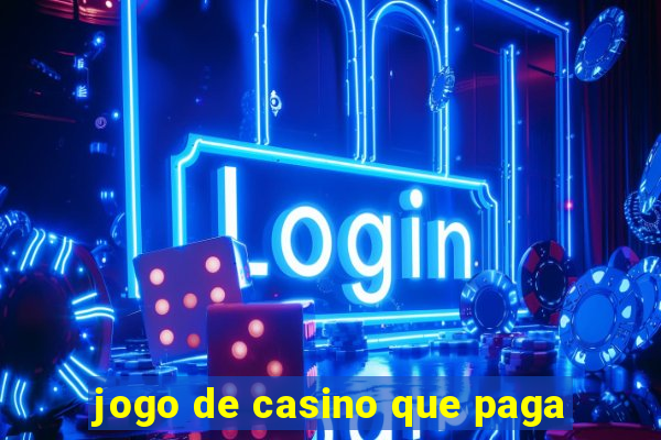 jogo de casino que paga