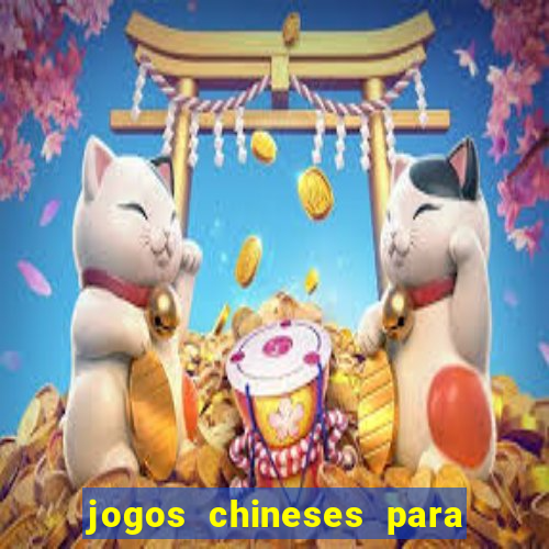 jogos chineses para ganhar dinheiro