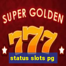 status slots pg