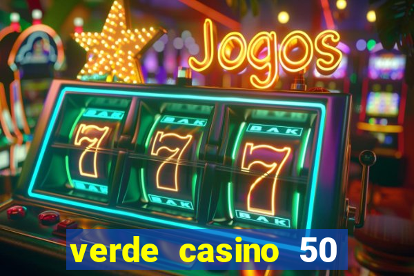 verde casino 50 rodadas gr谩tis