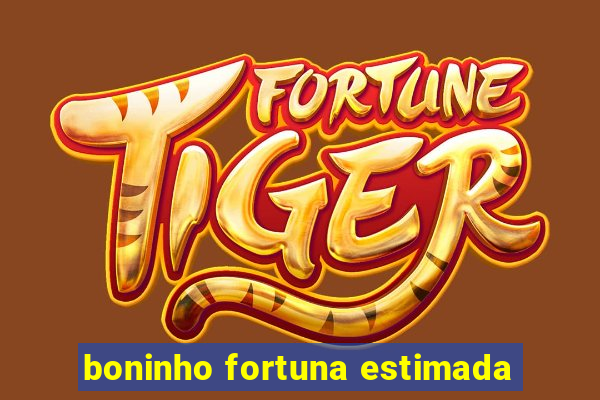 boninho fortuna estimada