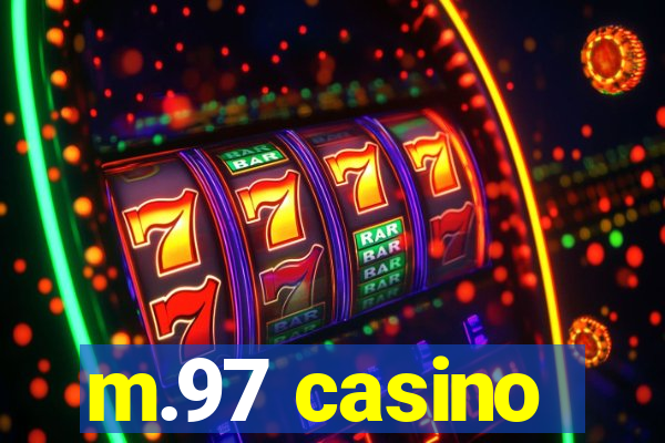 m.97 casino