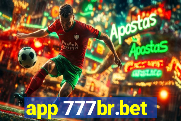 app 777br.bet