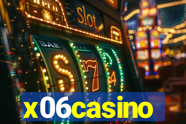 x06casino