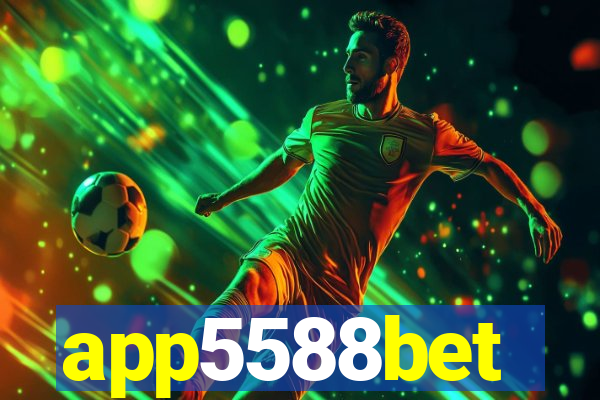 app5588bet