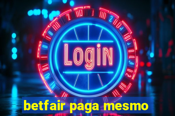 betfair paga mesmo