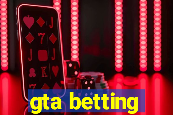 gta betting