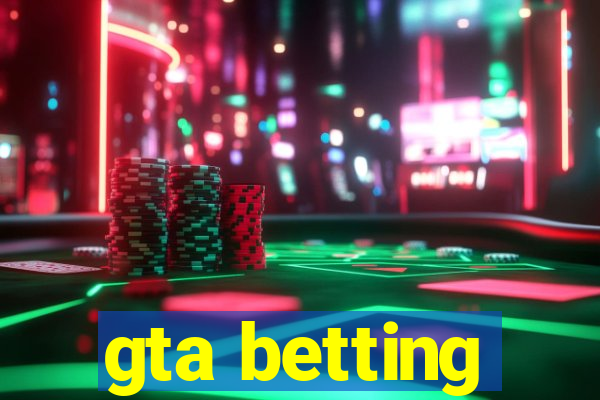 gta betting