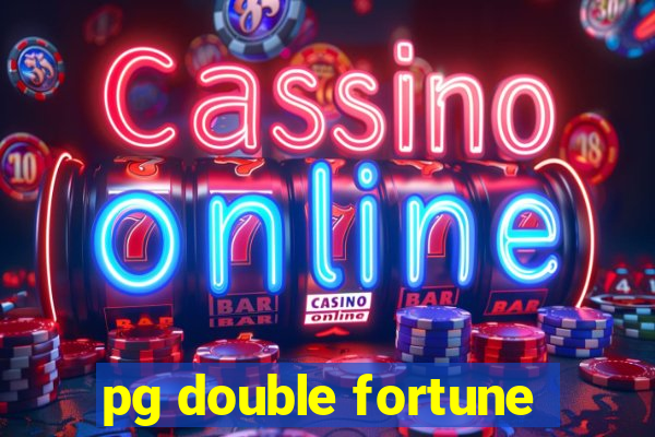 pg double fortune