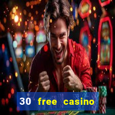 30 free casino slot games