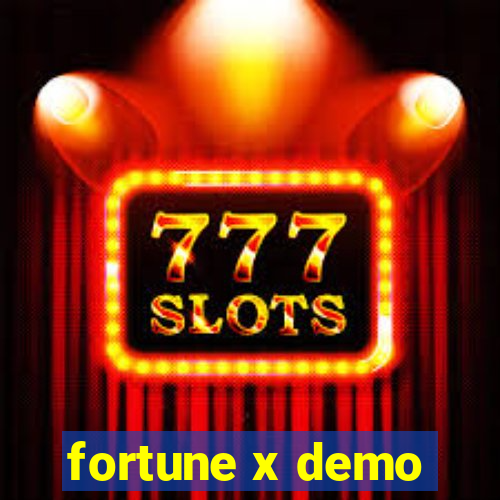 fortune x demo