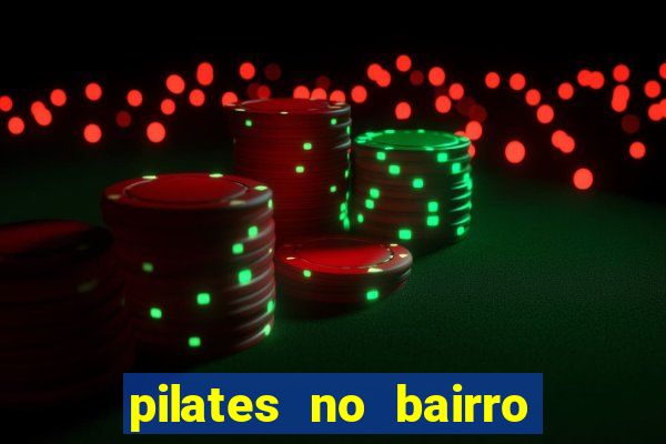 pilates no bairro betania bh