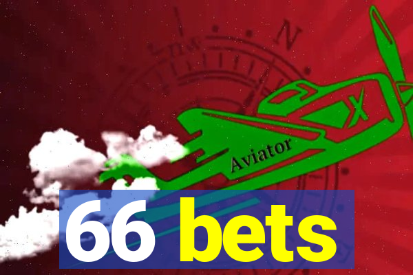 66 bets